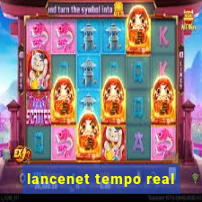 lancenet tempo real